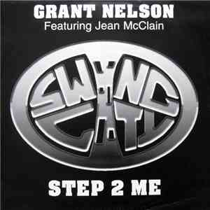 Grant Nelson Featuring Jean McClain - Step 2 Me mp3 album