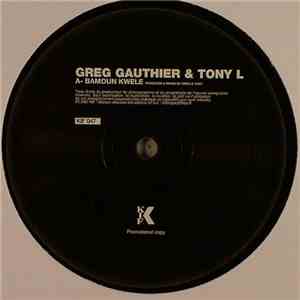 Greg Gauthier & Tony L - Bamoun Kwele mp3 album