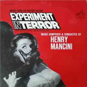 Henry Mancini - Experiment In Terror (Music From The Motion Picture) mp3 album