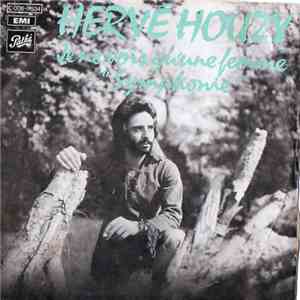 Hervé Houzy - Je Ne Vois Qu'Une Femme / "Symphonie" mp3 album