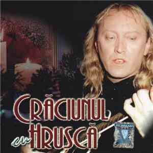 Hrușcă - Crăciunul Cu Hrușcă mp3 album