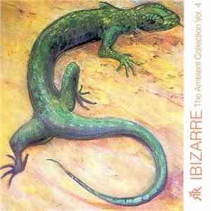 Ibizarre - The Ambient Collection Vol. 4 mp3 album