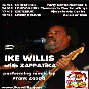 Ike Willis With Zappatika - Live In Liverpool mp3 album