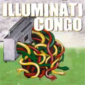 Illuminati Congo - All Eye See mp3 album