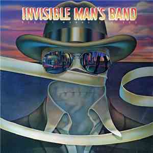 Invisible Man's Band - Really Wanna See You mp3 album
