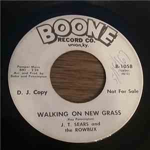 J. T. Sears And The Rowbux - Walking On New Grass  Breaking Point mp3 album