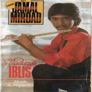 Jamal Mirdad - Madunya Iblis mp3 album