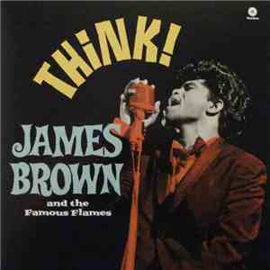 James Brown And His Famous Flames - Think! mp3 album