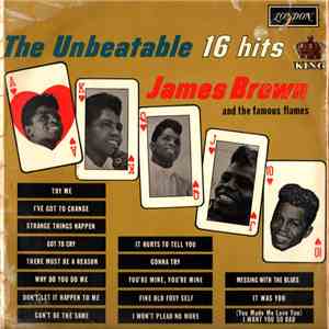 James Brown And The Famous Flames - The Unbeatable 16 Hits mp3 album