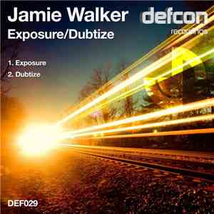 Jamie Walker - Exposure / Dubtize mp3 album