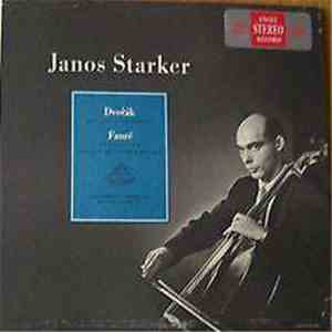 Janos Starker, Dvorak, Faure - Cello Concerto / Elegie For Cello And Orchestra mp3 album