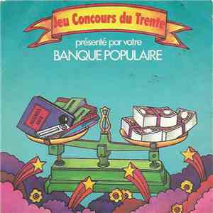 Jean Valton - Jeu-Concours De Trente Présenté Par Votre Banque Populaire mp3 album