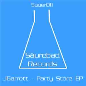 JGarrett - Party Store EP mp3 album