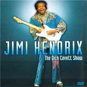 Jimi Hendrix - The Dick Cavett Show mp3 album