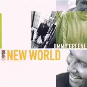 Jimmy Greene - Brand New World mp3 album