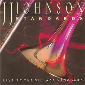JJ Johnson - Standards - Live At The Village Vanguard mp3 album