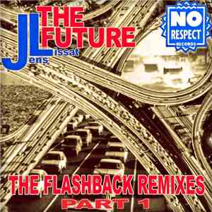 JL - The Future (The Flashback Remixes) (Part 1) mp3 album