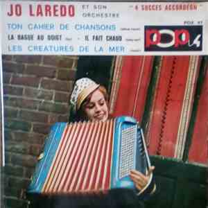 Jo Laredo Et Son Orchestre - Ton Cahier De Chansons - 4 Succes Accordeon mp3 album