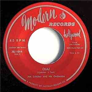 Joe Lutcher And His Orchestra - Ojai / Ojai (Alternate Take) mp3 album