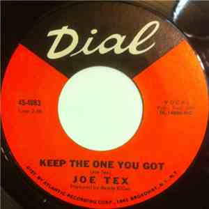 Joe Tex - Keep The One You Got / Go Home And Do It mp3 album