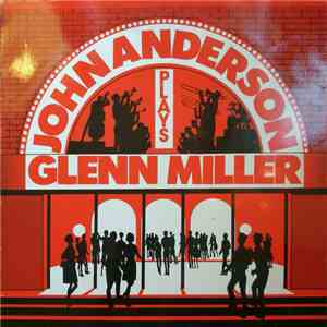 John Anderson Big Band - Plays Glenn Miller mp3 album