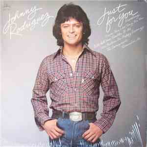 Johnny Rodriguez - Just For You mp3 album