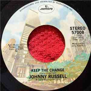 Johnny Russell - Keep The Change / Ain't No Way To Make A Bad Love Grow mp3 album