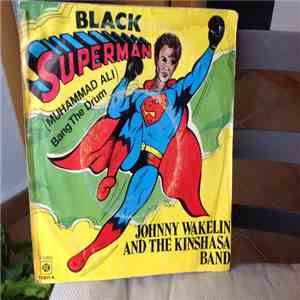 Johnny Wakelin And The Kinshasa Band - Black Superman (Muhammad Ali) mp3 album