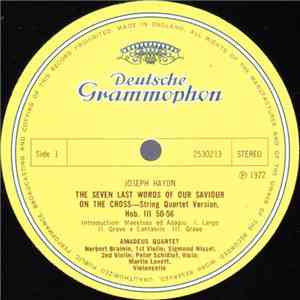 Joseph Haydn - Amadeus Quartett - The Seven Last Words Of Our Saviour On The Cross mp3 album