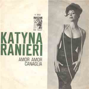 Katyna Ranieri - Amor Amor / Canaglia mp3 album