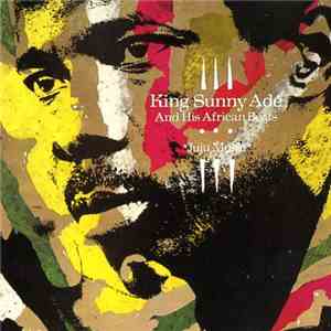 King Sunny Ade And His African Beats - Juju Music mp3 album