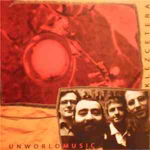 Klezcetera - Unworldmusic mp3 album