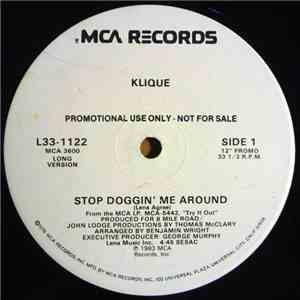 Klique - Stop Doggin' Me Around mp3 album