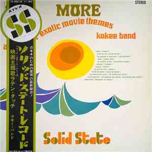 Kokee Band - More And Other Exotic Movie Themes mp3 album