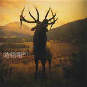 Kosheen - Resist mp3 album
