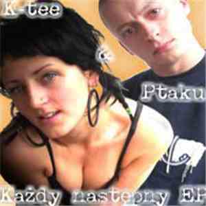 K-Tee  & Ptaku - Każdy Następny EP mp3 album