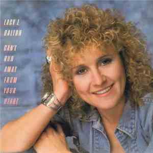 Lacy J. Dalton - Can't Run Away From Your Heart mp3 album