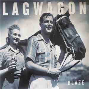 Lagwagon - Blaze mp3 album