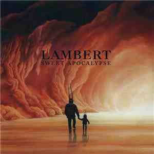 Lambert  - Sweet Apocalypse mp3 album