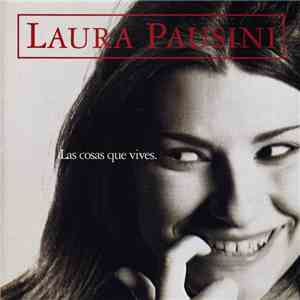 Laura Pausini - Las Cosas Que Vives. mp3 album