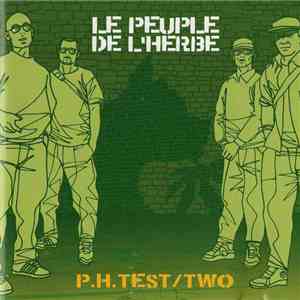 Le Peuple De L'Herbe - P.H.Test / Two mp3 album