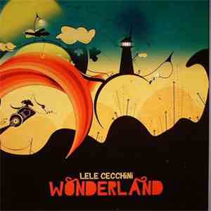 Lele Cecchini - Wonderland mp3 album
