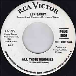 Len Barry - All Those Memories / Rainy Side Of The Street mp3 album