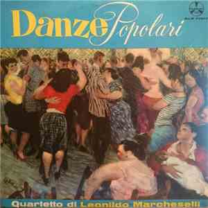Leonildo Marcheselli - Danze Popolari Con Leonildo Marcheselli mp3 album