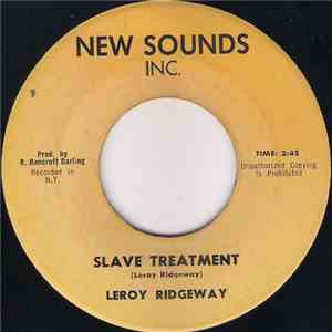 Leroy Ridgeway - Slave Treatment mp3 album