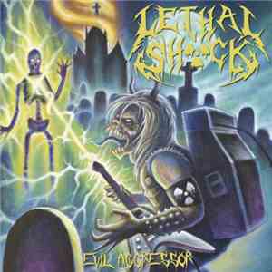 Lethal Shock - Evil Aggressor mp3 album