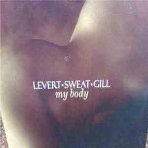 Levert·Sweat·Gill - My Body mp3 album