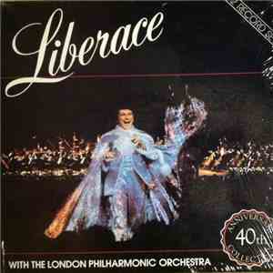 Liberace Live With The London Philharmonic Orchestra - 40th Anniversary mp3 album