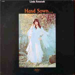 Linda Ronstadt - Hand Sown... Home Grown mp3 album