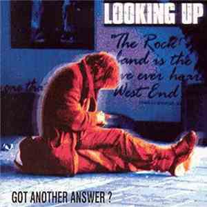 Looking Up - Got Another Answer? mp3 album